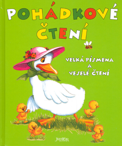 Pohádkové čtení : [velká písmena a veselé čtení