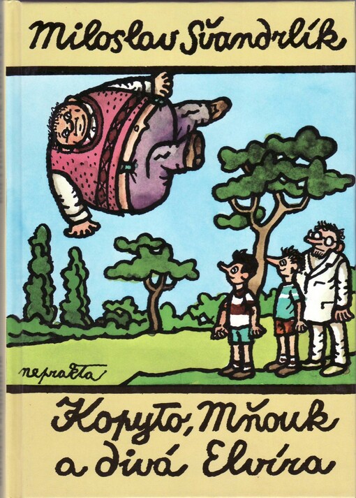 Kopyto, Mňouk a divá Elvíra