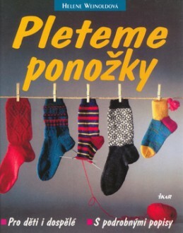 Pleteme ponožky : pro děti i dospělé : s podrobnými popisy