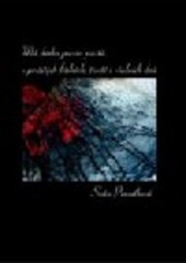 Má sbírka poezie, pocitů o prožitých láskách, životě i všedních dnů