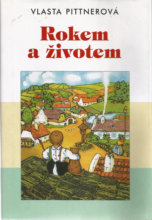 Rokem a životem