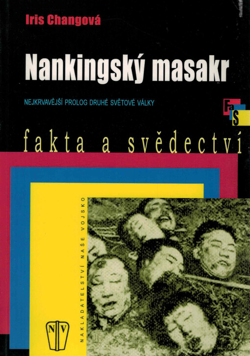 Nankingský masakr: nejkrvavější prolog druhé světové války