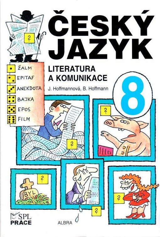 Český jazyk 8. Literatura a komunikace
