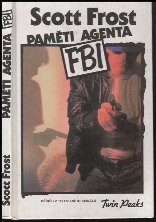Paměti agenta FBI. Můj život, mé pásky