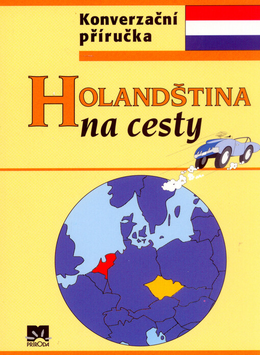 Holandština na cesty - Konverzační příručka