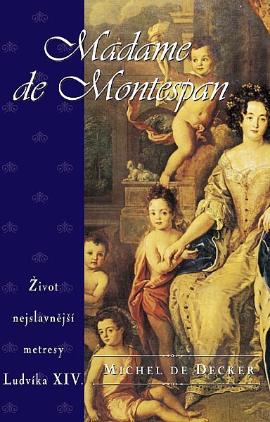 Madame de Montespan, Vyd. 1.