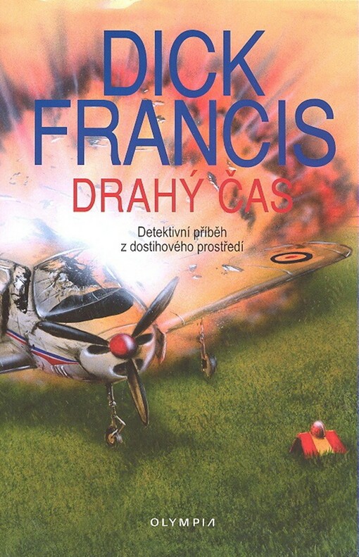 Drahý čas : detektivní příběh z dostihového prostředí, 4. vyd.