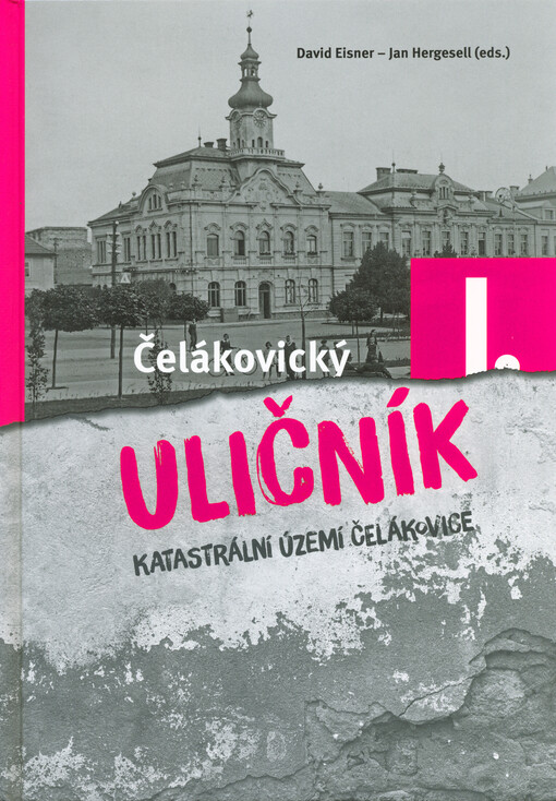 Čelákovický uličník. I., Katastrální území Čelákovice
