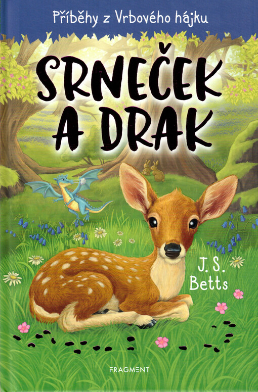 Příběhy z Vrbového hájku. Srneček a drak