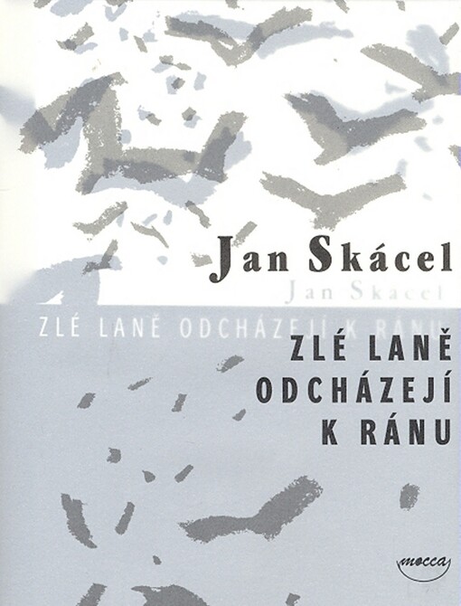 Zlé laně odcházejí k ránu