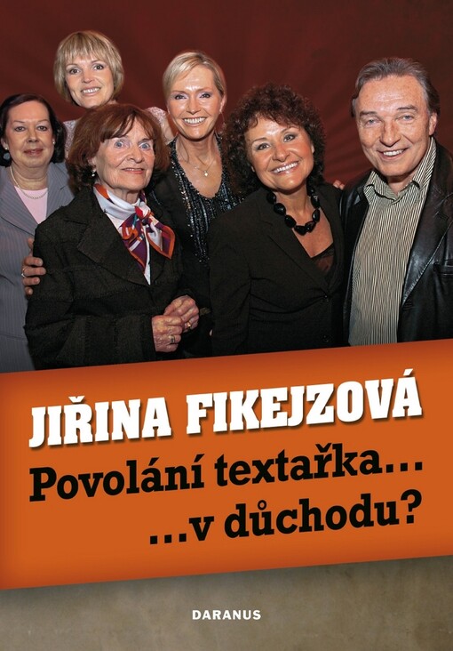 Povolání textařka-- --v důchodu?