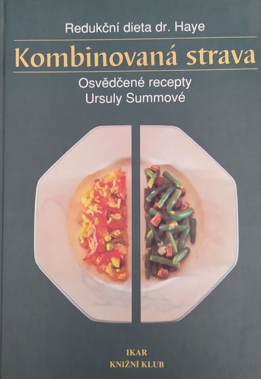 Kombinovaná strava: redukční dieta dr. Haye