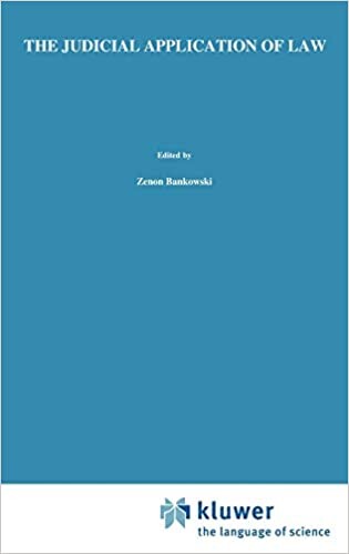 The Judicial Application of Law (Law and Philosophy Library)