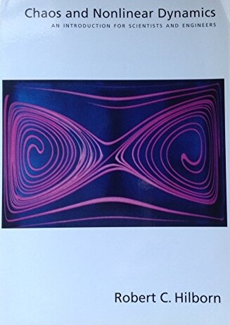 Chaos and Nonlinear Dynamics: An Introduction for Scientists and Engineers