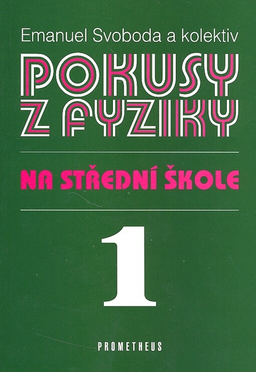 Pokusy z fyziky na střední škole