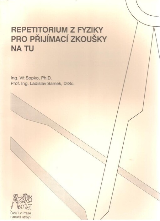 Repetitorium z fyziky pro přijímací zkoušky na TU