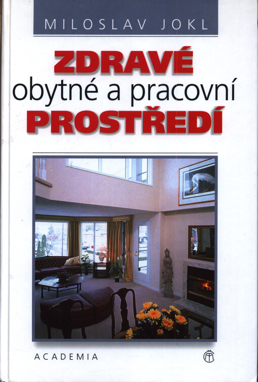 Zdravé obytné a pracovní prostředí