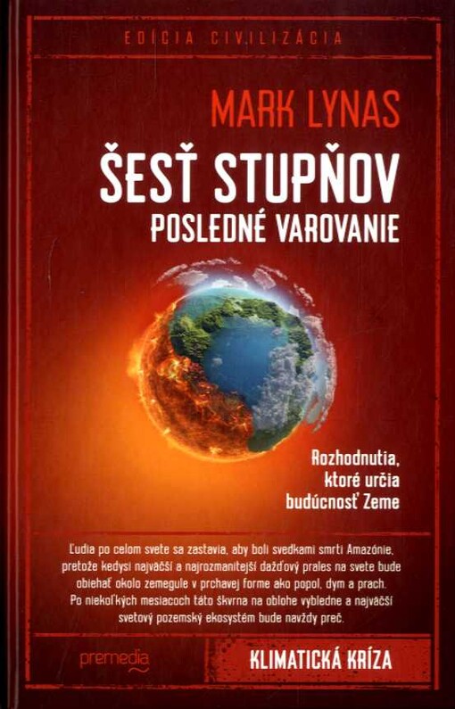Šesť stupňov: Posledné varovanie