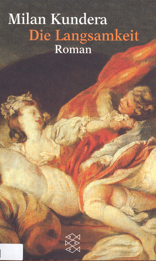 Die Langsamkeit : Roman