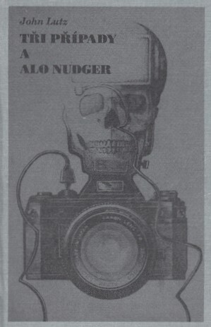 Tři případy a Alo Nudger