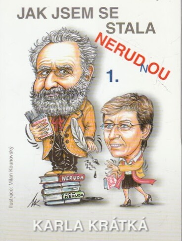 Jak jsem se stala NERUDnOU