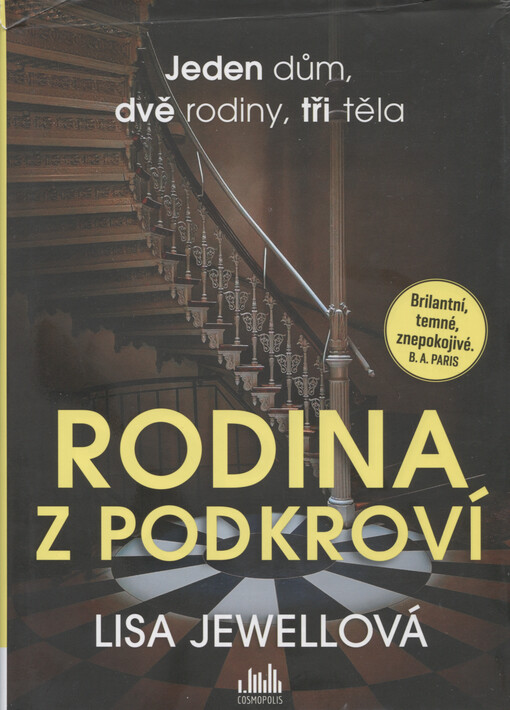 Rodina z podkroví : jeden dům, dvě rodiny, tři těla