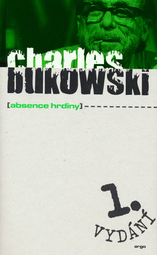 Absence hrdiny : dosud nesebrané povídky a eseje z let 1946-1992, svazek druhý