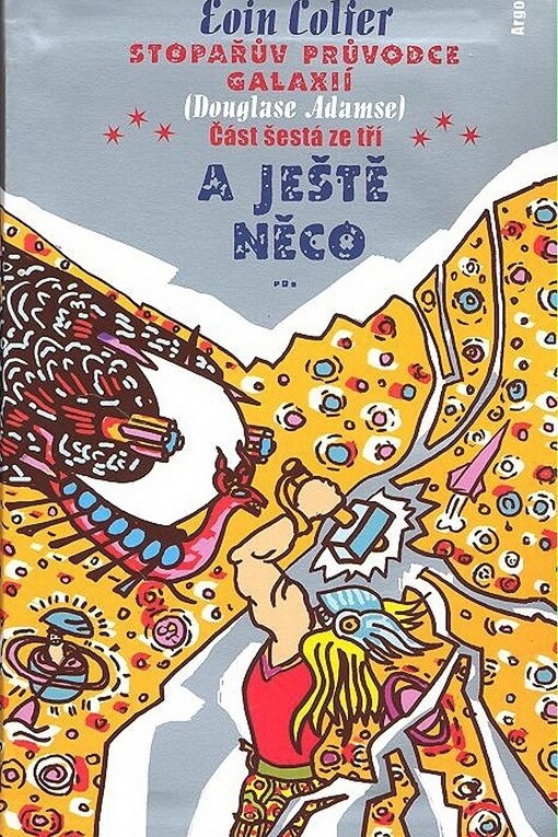 Stopařův průvodce Galaxií (Douglase Adamse)