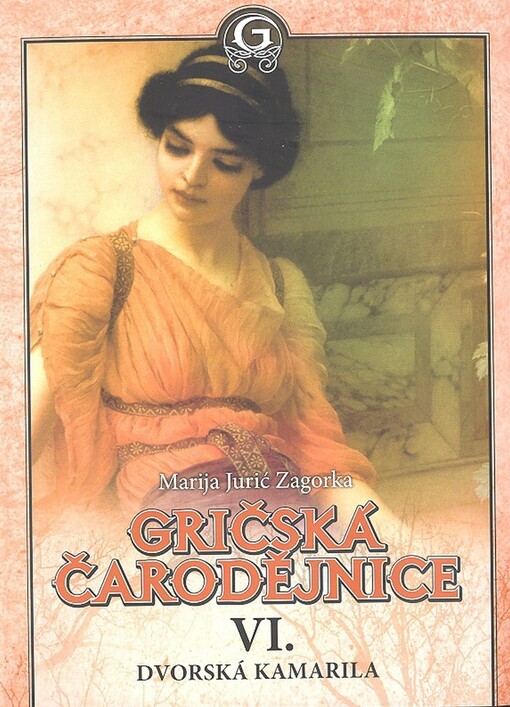 Gričská čarodějnice. VI., Dvorská kamarila, VI., Dvorská kamarila