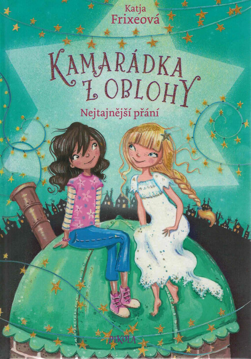 Kamarádka z oblohy. Nejtajnější přání