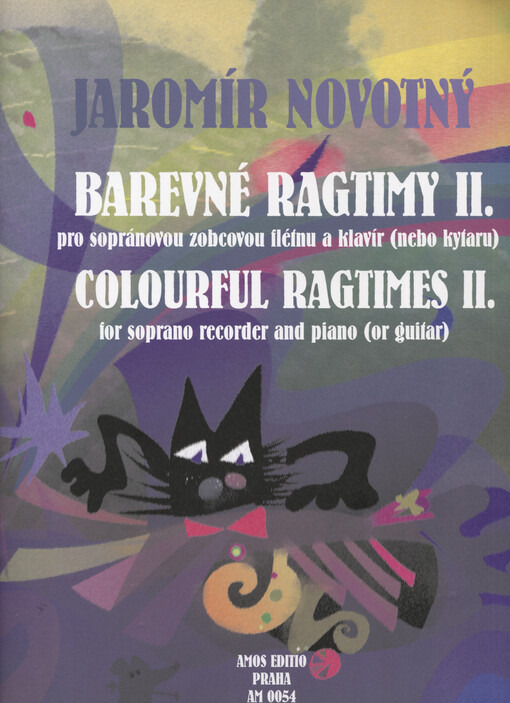 Barevné ragtimy. II. : pro sopránovou zobcovou flétnu a klavír (nebo kytaru) = Colourful ragtimes II. : for soprano recorder and piano (or guitar)