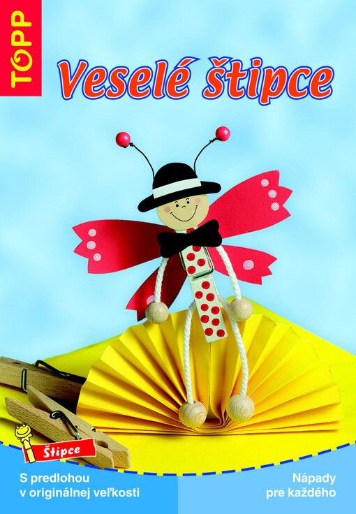 Veselé štipce : nápady pre každého