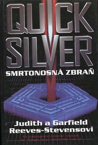 Quicksilver : smrtonosná zbraň