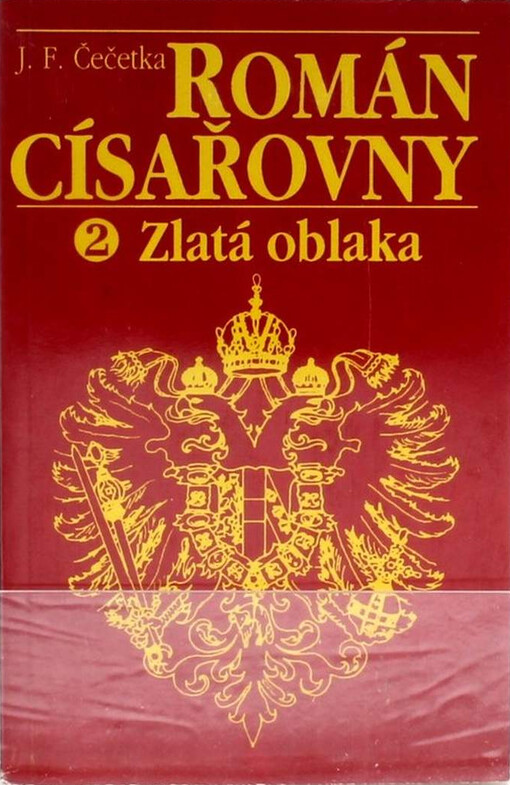 Román císařovny, 2, Zlatá oblaka