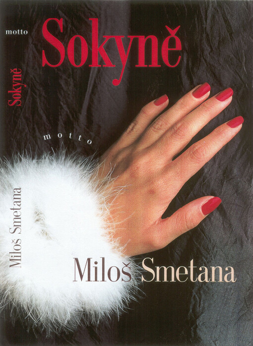 Sokyně: příběh jednoho filmu, dvou slavných hereček a několika jejich lásek : filmový román