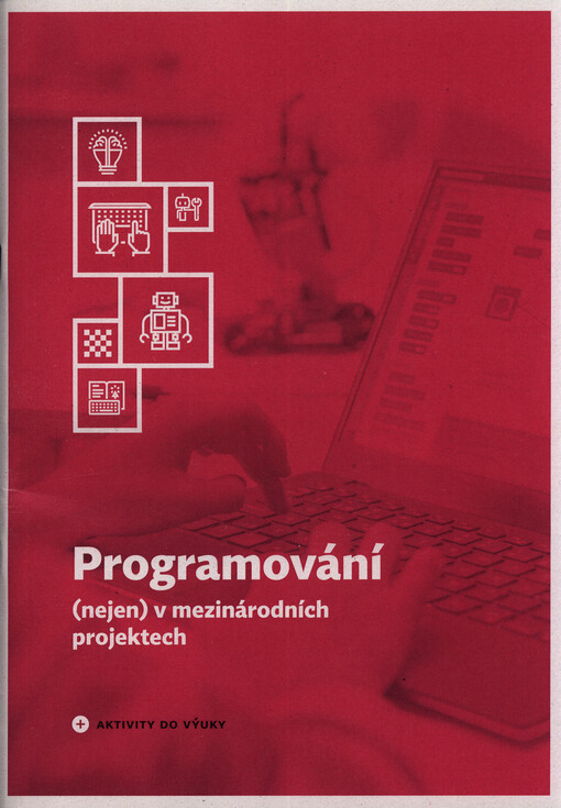 Programování (nejen) v mezinárodních projektech : aktivity do výuky