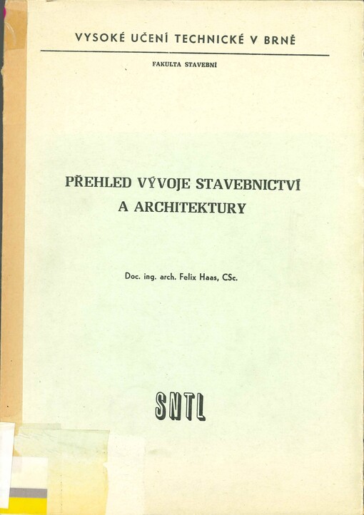 Přehled vývoje stavebnictví a architektury