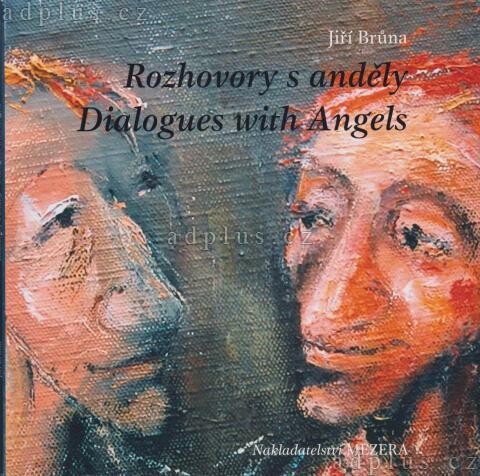 Rozhovory s anděly = Dialogues with angels