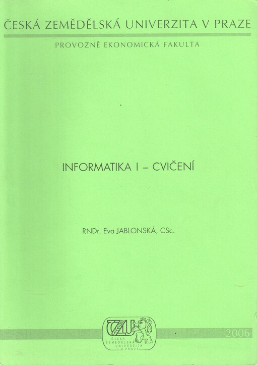 Informatika I - cvičení