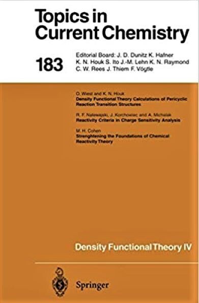 Density Functional Theory IV: Theory of Chemical Reactivity (Topics in Current Chemistry) (Vol 183)
