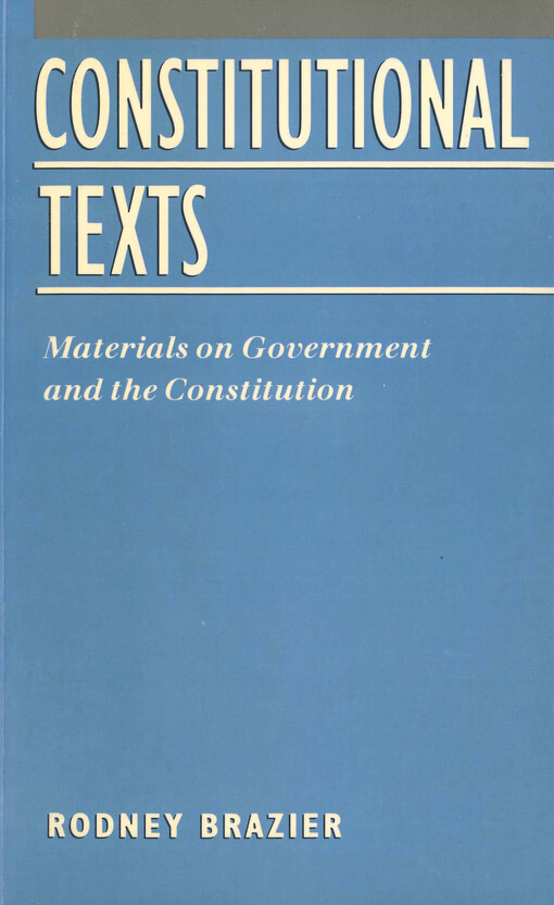Constitutional texts : materials on government and the constitution