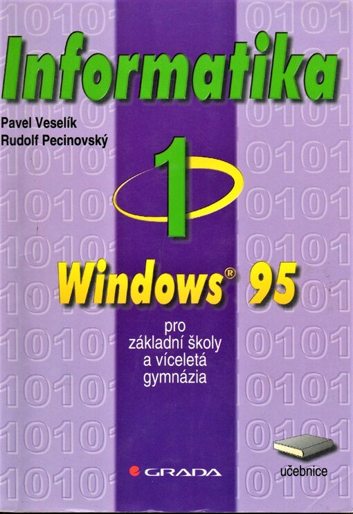 Informatika 1 pro základní školy a víceletá gymnázia: Windows 95