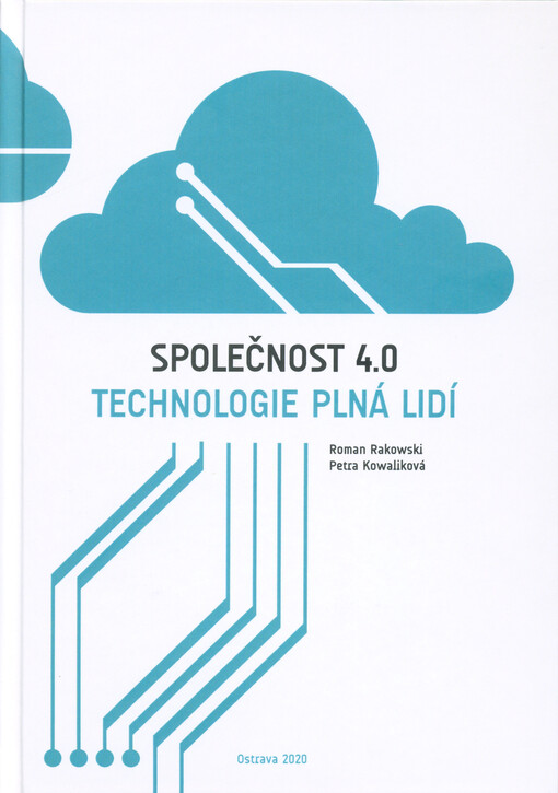 Společnost 4.0 : technologie plná lidí