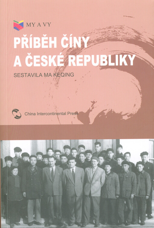 Příběh Číny a České republiky