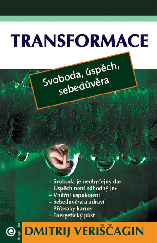 Transformace : staň se šťastným a úspěšným