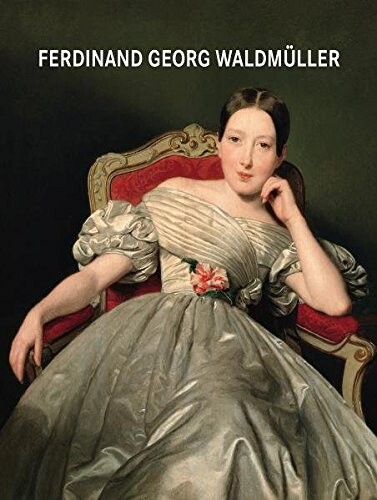 Ferdinand Georg Waldmuller 1793-1865