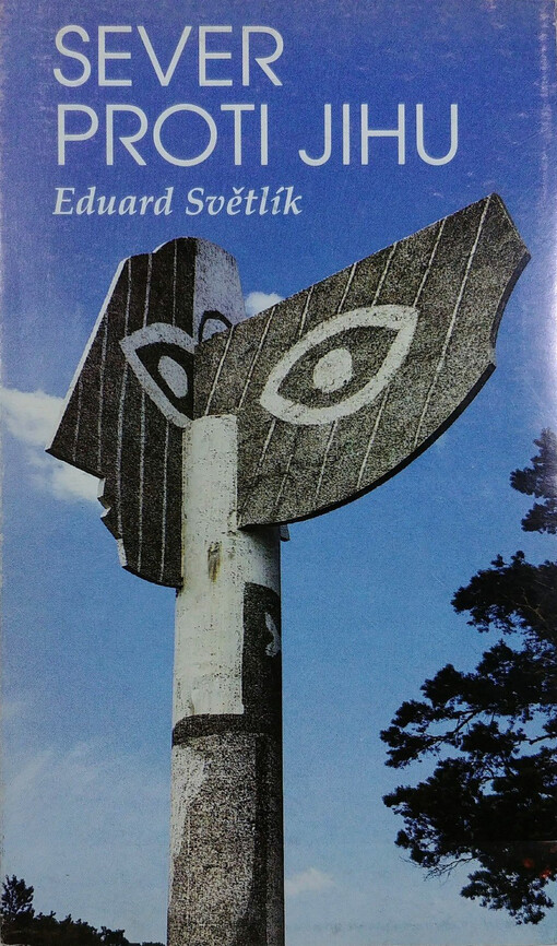 Sever proti Jihu : (erotický cestopis).
