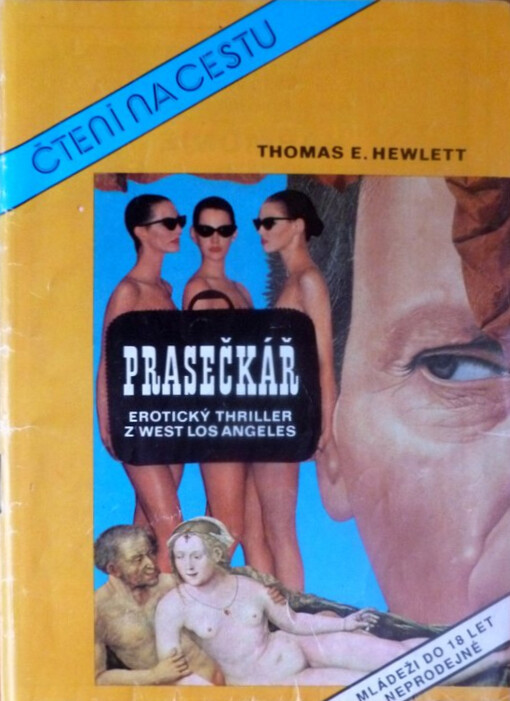 Prasečkář : erotický thriller z West Los Angeles