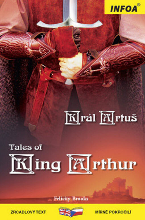 Tales of King Arthur = Král Artuš