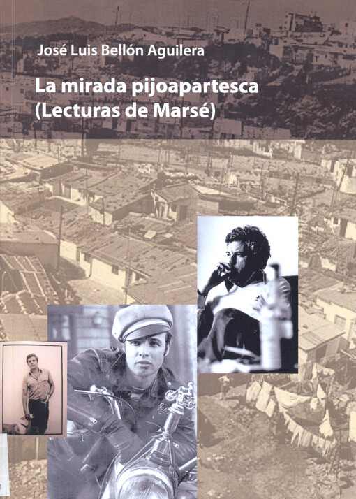 La mirada pijoapartesca : (Lecturas de Marsé)